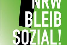 NRW bleib sozial! - Deine Stimme für ein soziales NRW